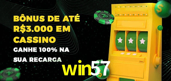 win57 melhor bônus de depósito